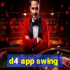 d4 app swing